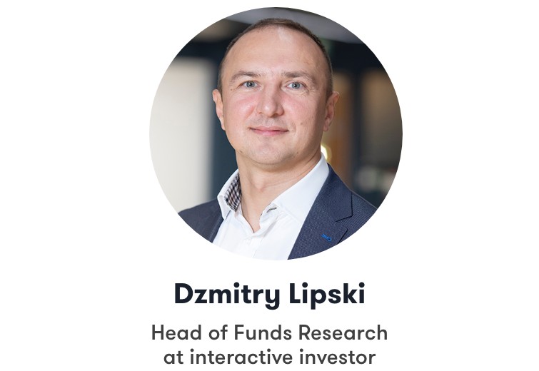 Dzmitry Lipski, Head of Funds Research at interactive investor